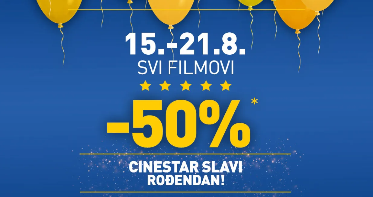 12. rođendan CineStara, 50 posto jeftinije karte za sve filmove/