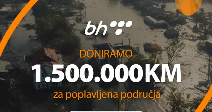 Donacija BH Telecoma: Doniramo 1.500.000 KM za poplavljena područja/