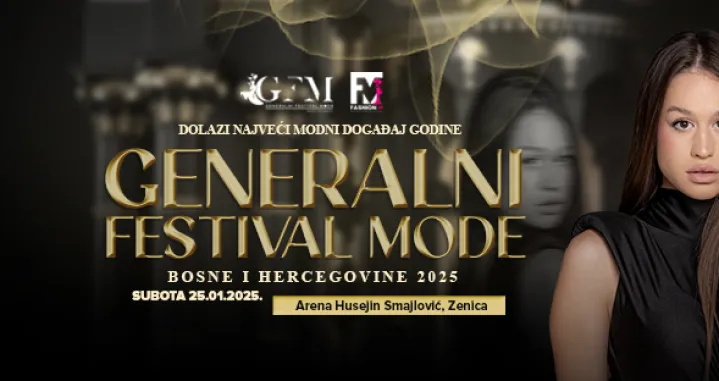 Generalni Festival Mode BiH 2025/-