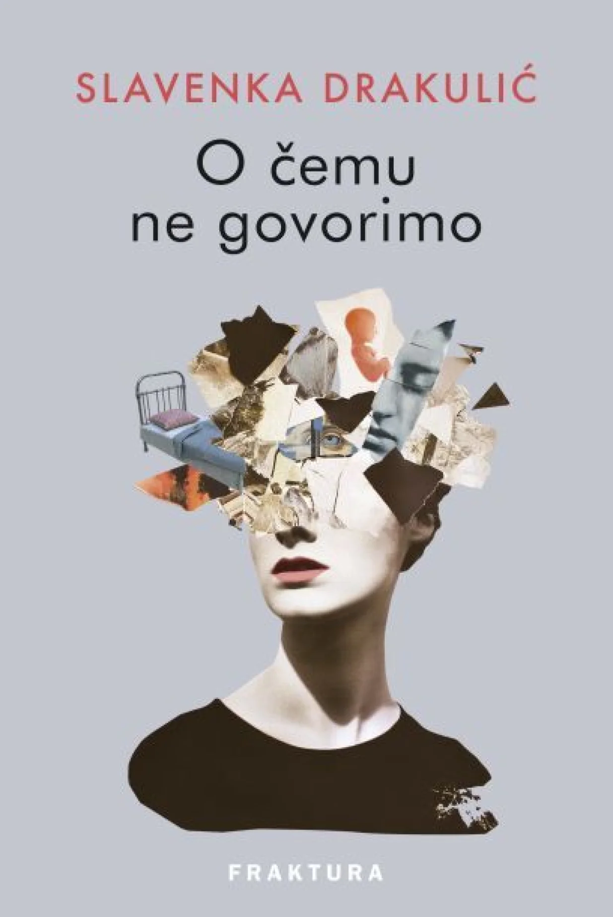 Knjiga "O čemu ne govorimo" u izdanju Frakture/