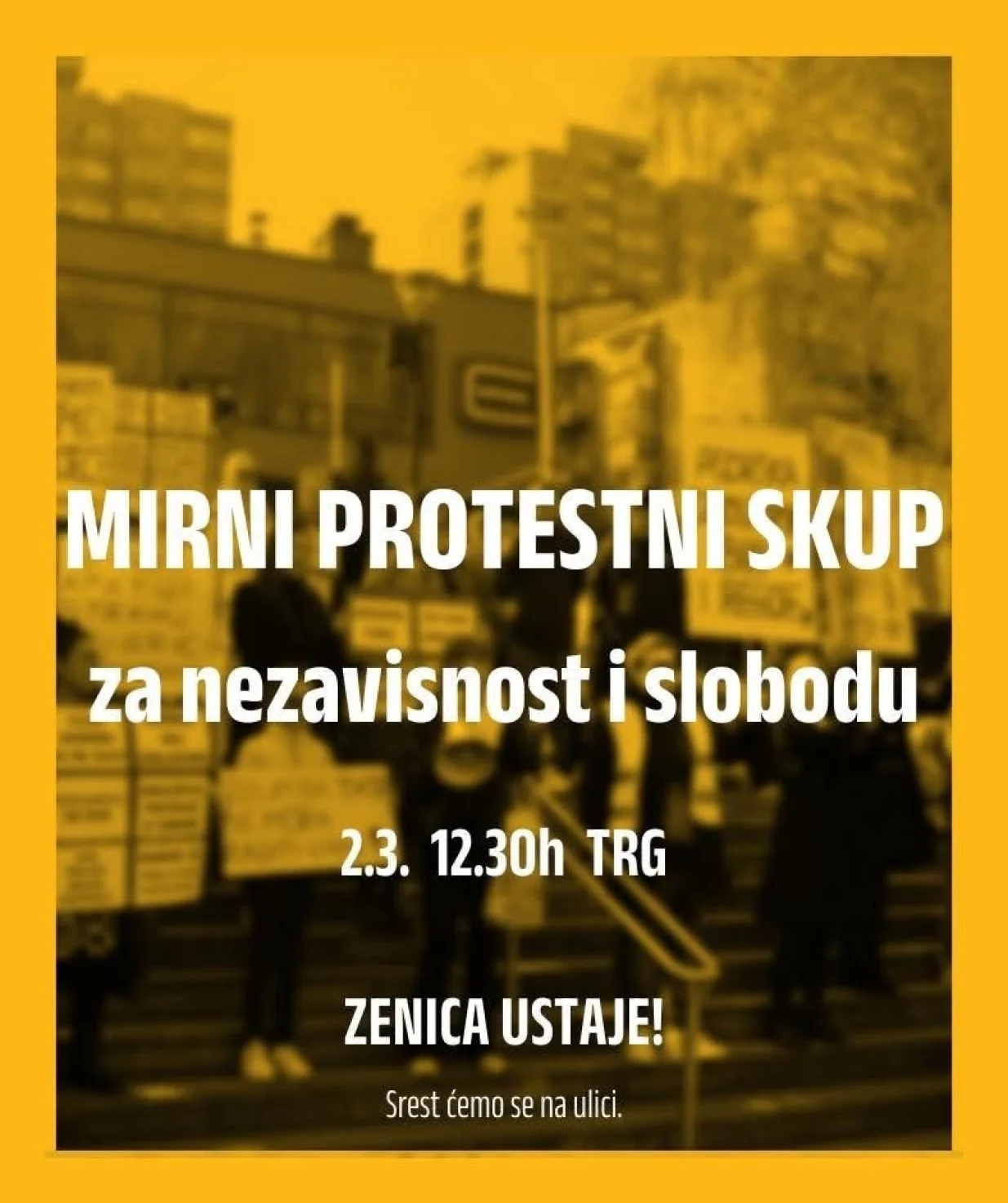 Poziv za protestno okupljanje/