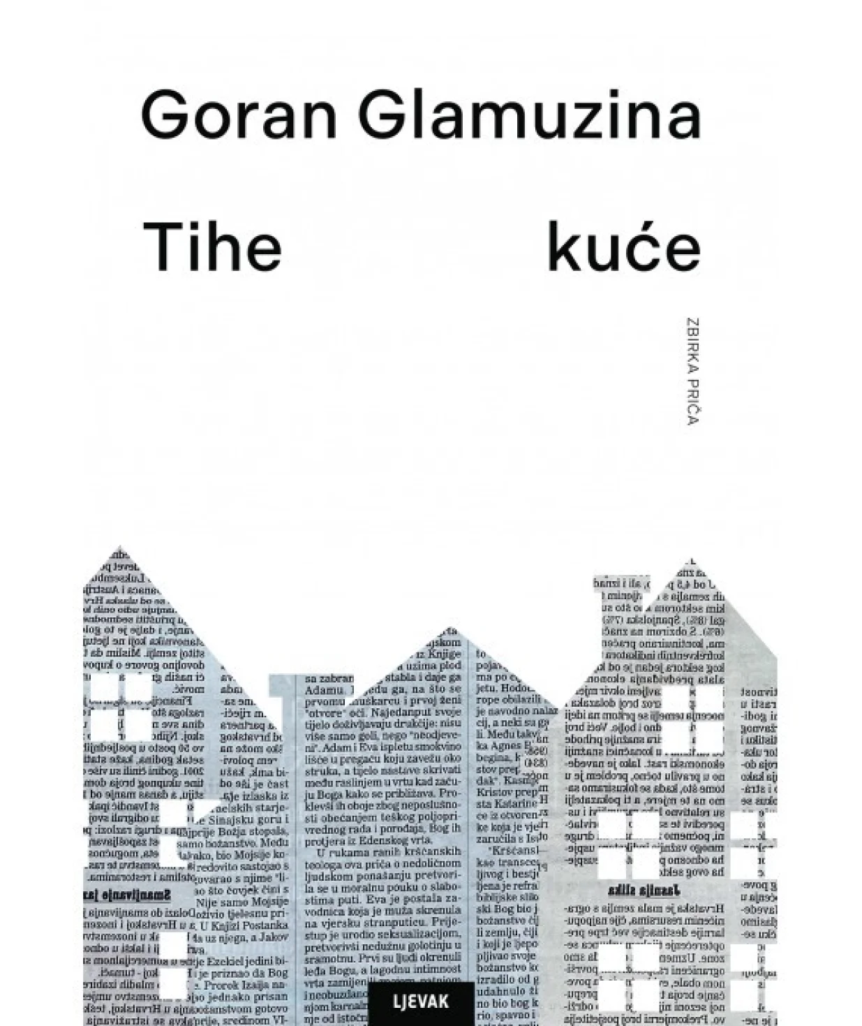 Knjiga "Tihe kuće" u izanju Ljevaka/