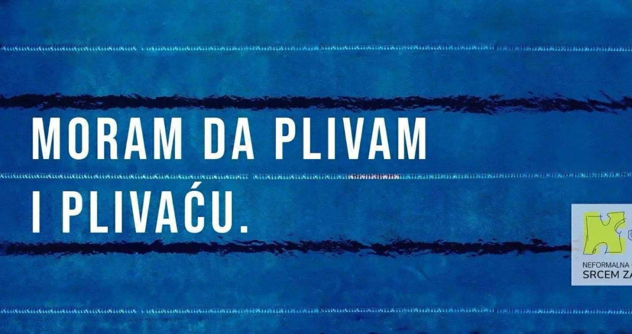 Neformalna grupa građana - Srcem za posebne; Moram da plivam i plivaću//