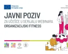 Javni poziv za uče&scaron;će u serijalu webinara "Organizacijski fitness"/Općina Centar