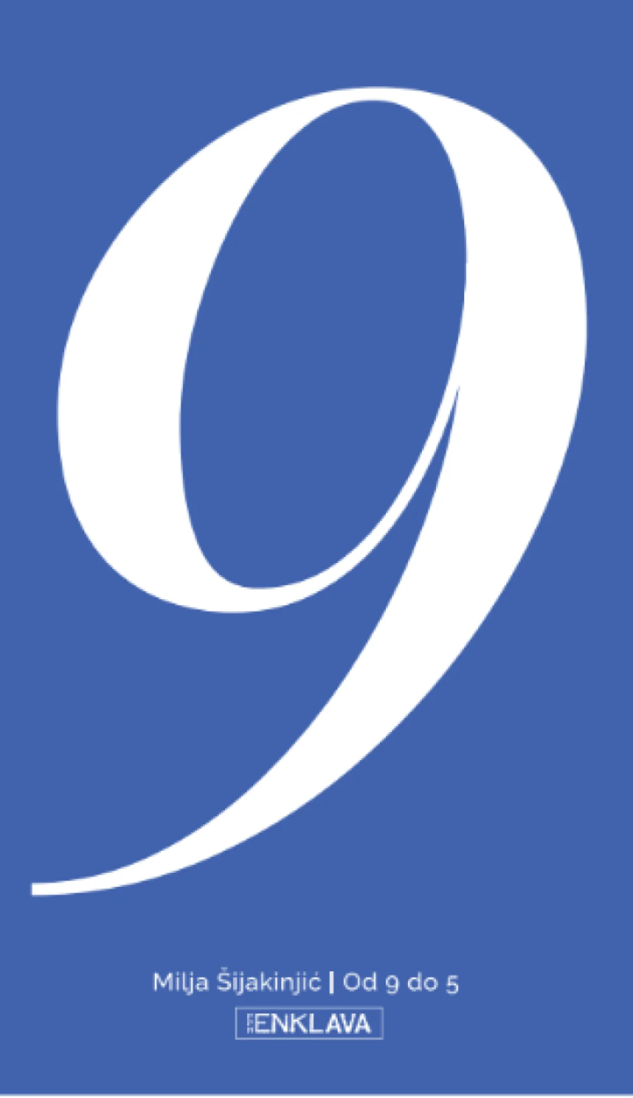 Knjiga "Od 9 do 5" u izdanju Enklave/