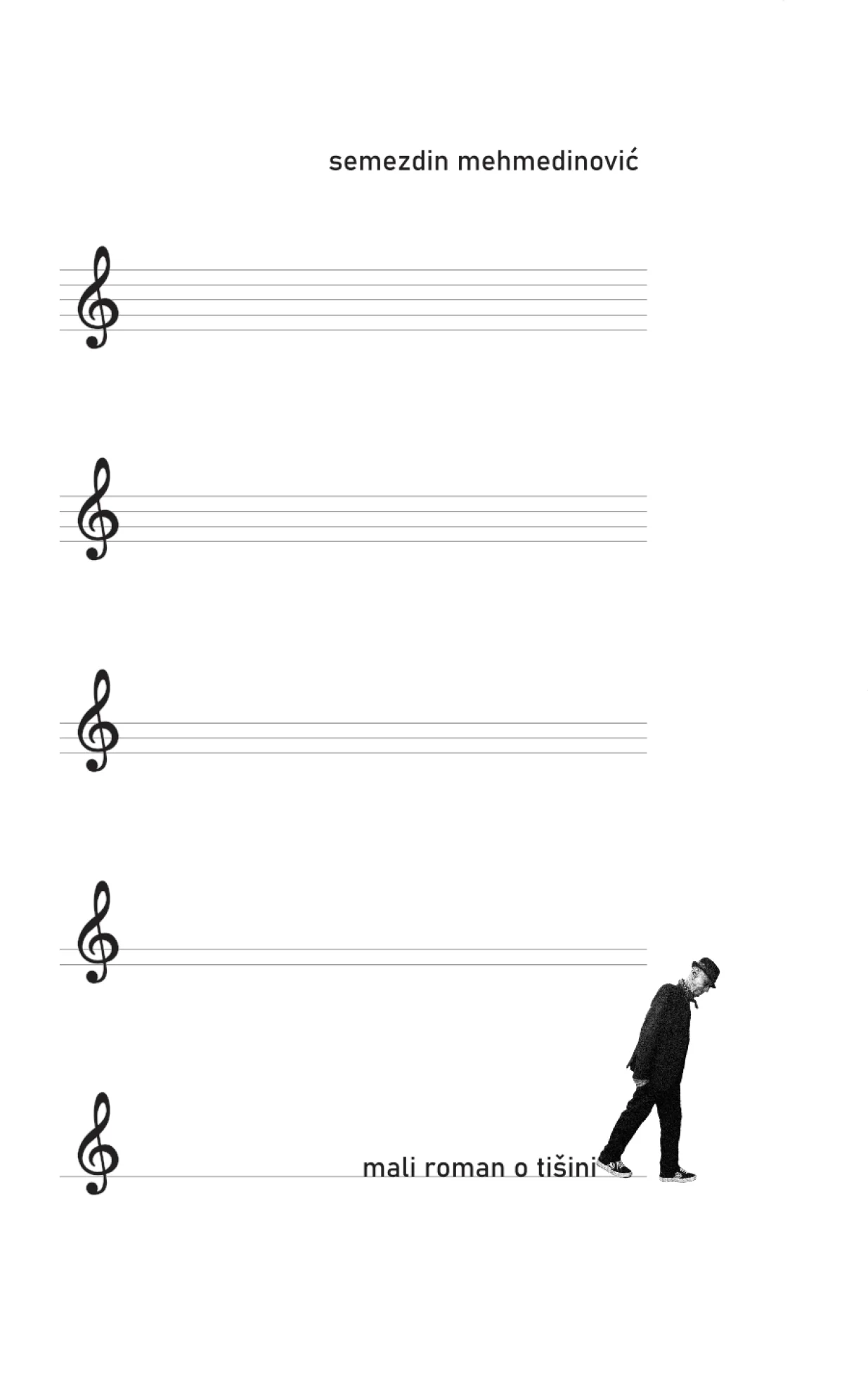 "Mali roman o ti&scaron;ini" Semezdina Mehmedinovića/