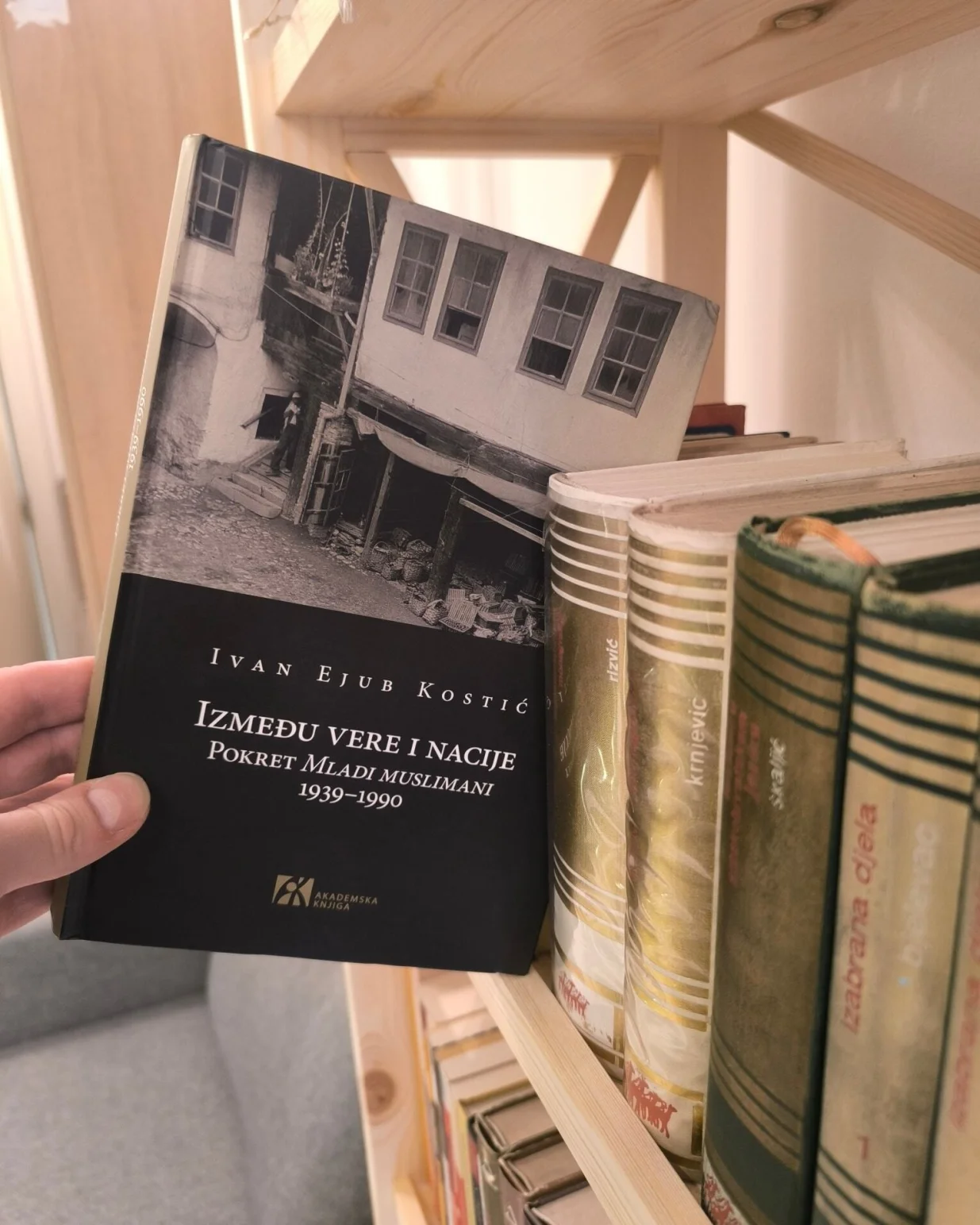 "Između vere i nacije: Pokret Mladi muslimani 1939 - 1990", dr. Ivan Ejub Kostić/Bookhana, Facebook